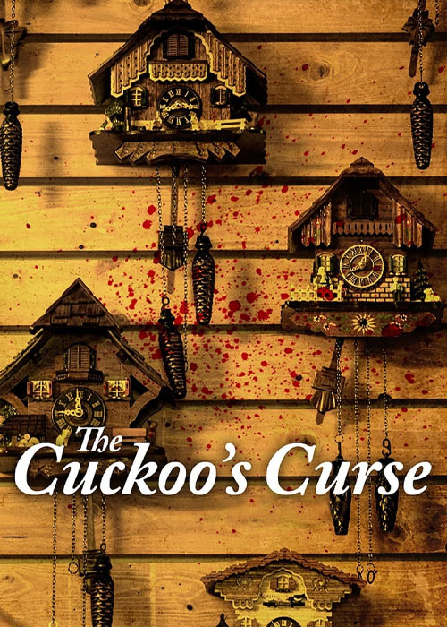 دانلود فیلم نفرین فاخته ها The Cuckoo's Curse 2023 دانلود فیلم نفرین فاخته ها The Cuckoo's Curse 2023