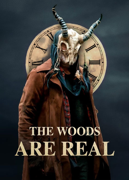 دانلود فیلم جنگلها واقعی هستند The Woods Are Real 2024 دانلود فیلم جنگل ها واقعی هستند The Woods Are Real 2024