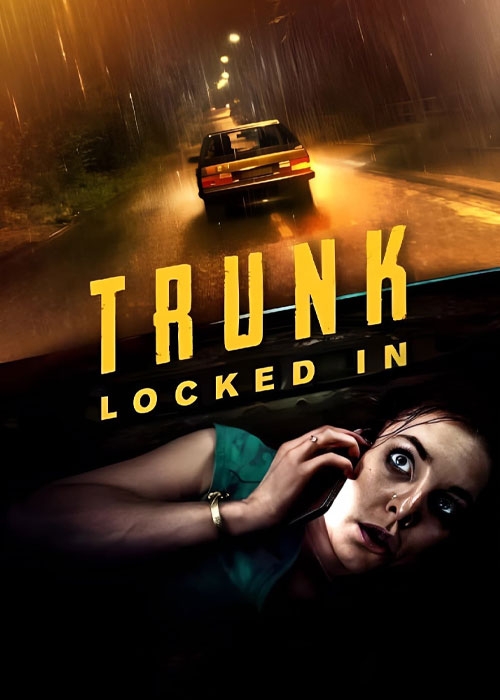 دانلود فیلم صندوق عقب: قفل شده Trunk: Locked In 2023 دانلود فیلم صندوق عقب: قفل شده Trunk: Locked In 2023