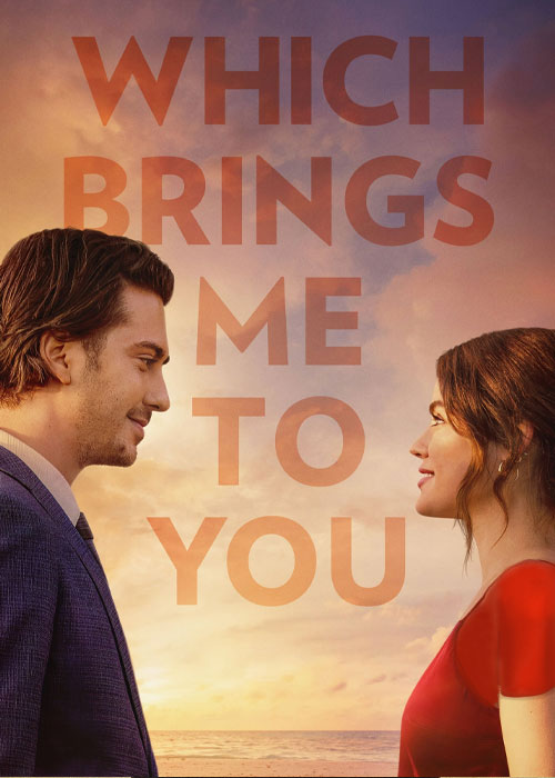 دانلود فیلم Which Brings Me to You 2023
