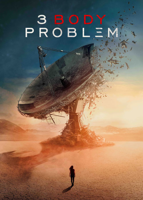 دانلود سریال مسئله سه جسم Three 3 Body Problem 2024 دانلود سریال مسئله سه جسم Three 3 Body Problem 2024