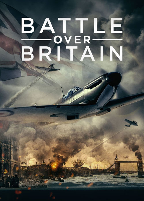 دانلود فیلم نبرد برفراز بریتانیا Battle Over Britain 2023 دانلود فیلم نبرد برفراز بریتانیا Battle Over Britain 2023