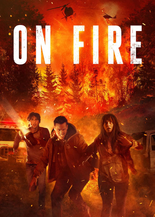 دانلود فیلم در آتش On Fire 2023 دانلود فیلم در آتش On Fire 2023