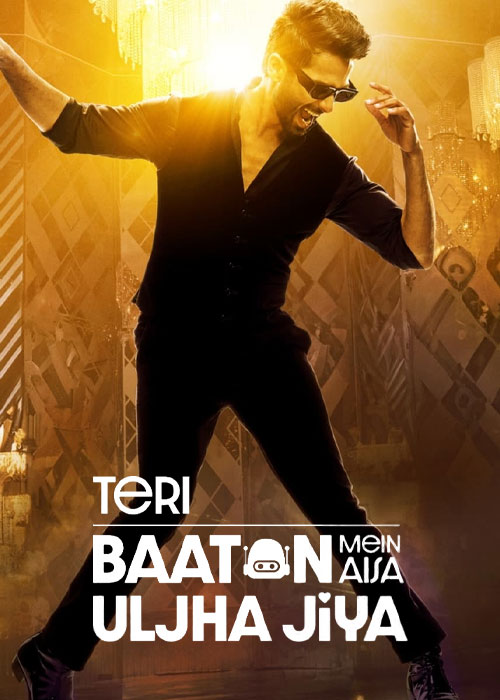 دانلود فیلم Teri Baaton Mein Aisa Uljha Jiya 2024 دانلود فیلم Teri Baaton Mein Aisa Uljha Jiya 2024