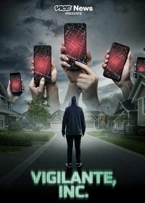 دانلود مستند VICE News Presents: Vigilante, Inc. 2023 دانلود مستند VICE News Presents: Vigilante, Inc. 2023