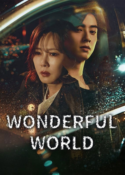 دانلود سریال دنیای شگفت انگیز Wonderful World 2024 دانلود سریال دنیای شگفت انگیز Wonderful World 2024