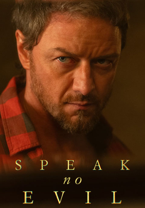 دانلود فیلم از شر سخن مگو Speak No Evil 2024 دانلود فیلم از شر سخن مگو Speak No Evil 2024