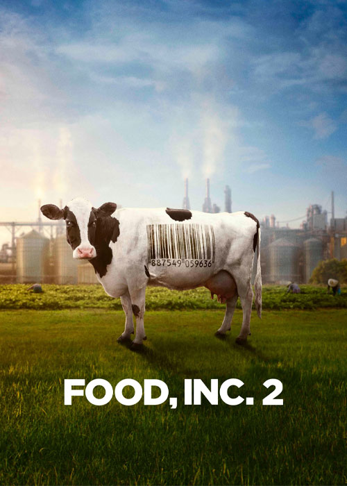 دانلود مستند صنعت غذا ۲ Food, Inc. 2 (2023) دانلود مستند صنعت غذا ۲ Food, Inc. 2 (2023)