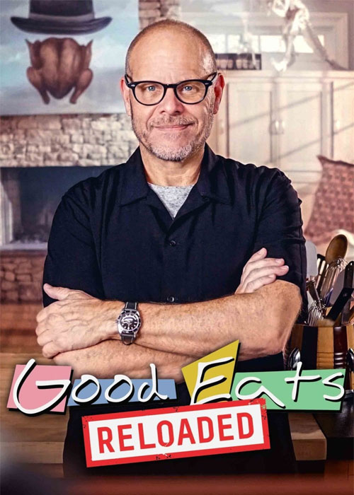 مستند غذاهای لذیذ: سری جدید Good Eats: Reloaded 2018-2020