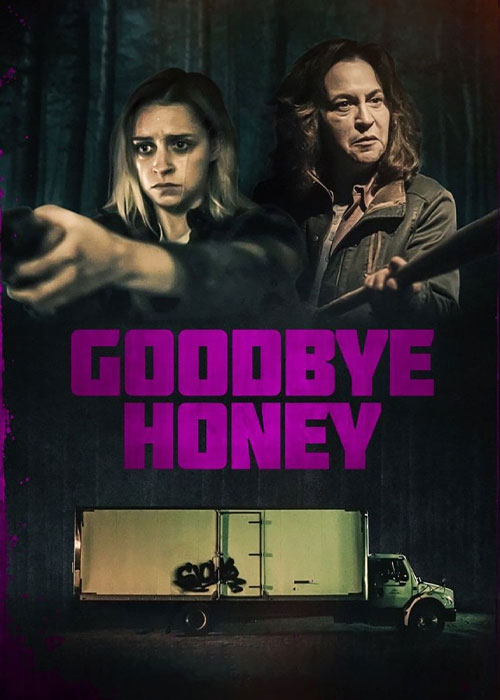 دانلود فیلم خداحافظ عزیزم Goodbye Honey 2020 دانلود فیلم خداحافظ عزیزم Goodbye Honey 2020