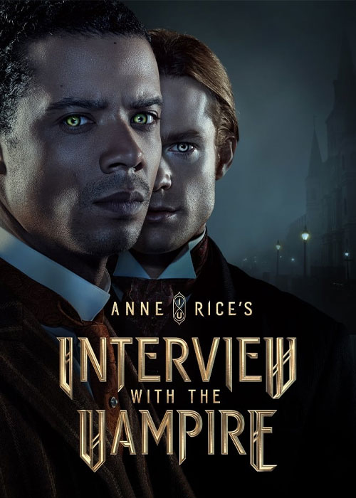 دانلود سریال Interview with the Vampire 2022-2024