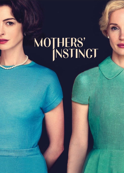 دانلود فیلم غریزه مادران Mothers' Instinct 2024 دانلود فیلم غریزه مادران Mothers' Instinct 2024
