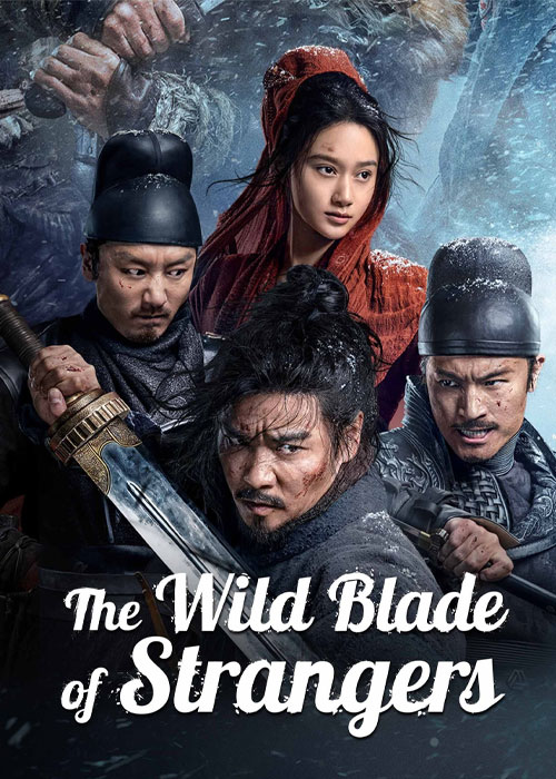 دانلود فیلم The Wild Blade of Strangers 2024 دانلود فیلم The Wild Blade of Strangers 2024