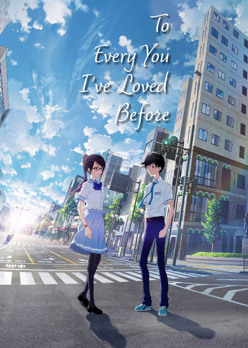 دانلود انیمه To Every You I've Loved Before 2022 دانلود انیمه To Every You I've Loved Before 2022