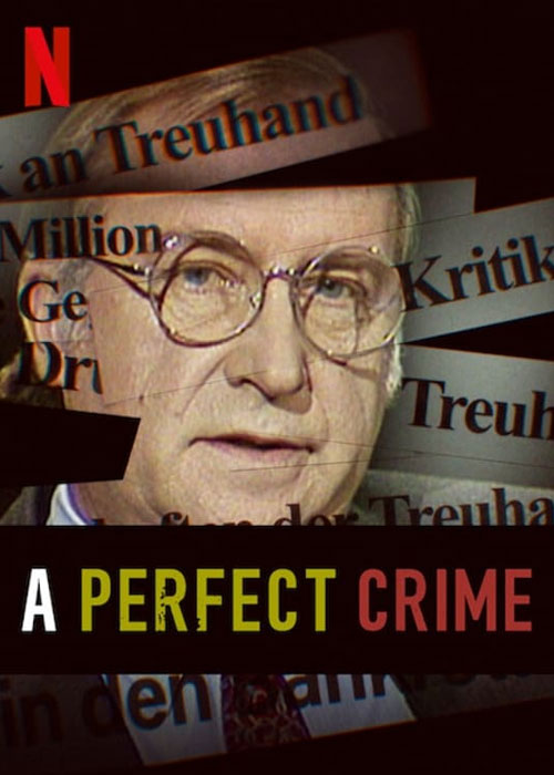 دانلود مستند یک جنایت بی نقص A Perfect Crime 2020