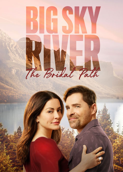دانلود فیلم Big Sky River: The Bridal Path 2023 دانلود فیلم Big Sky River: The Bridal Path 2023