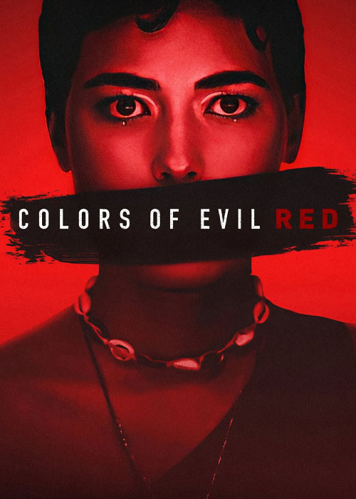 فیلم رنگ های شیطان: قرمز Colors of Evil: Red 2024