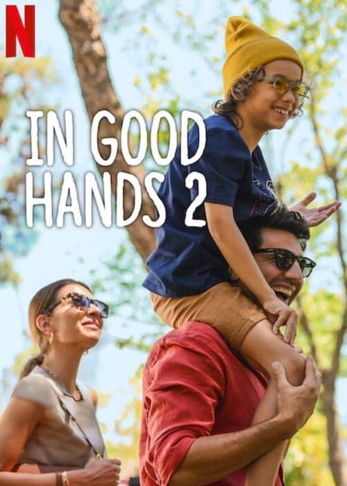 دانلود فیلم در جایی امن ۲ In Good Hands 2 (2024) دانلود فیلم در جایی امن ۲ In Good Hands 2 (2024)