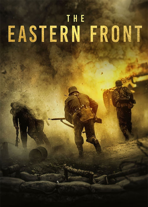 دانلود فیلم جبهه شرقی The Eastern Front 2020 دانلود فیلم جبهه شرقی The Eastern Front 2020