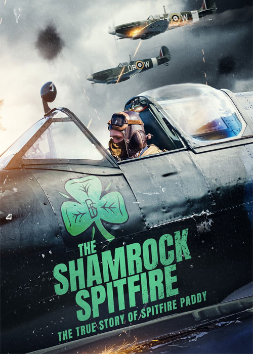 دانلود فیلم اسپیت فایر شبدر The Shamrock Spitfire 2024