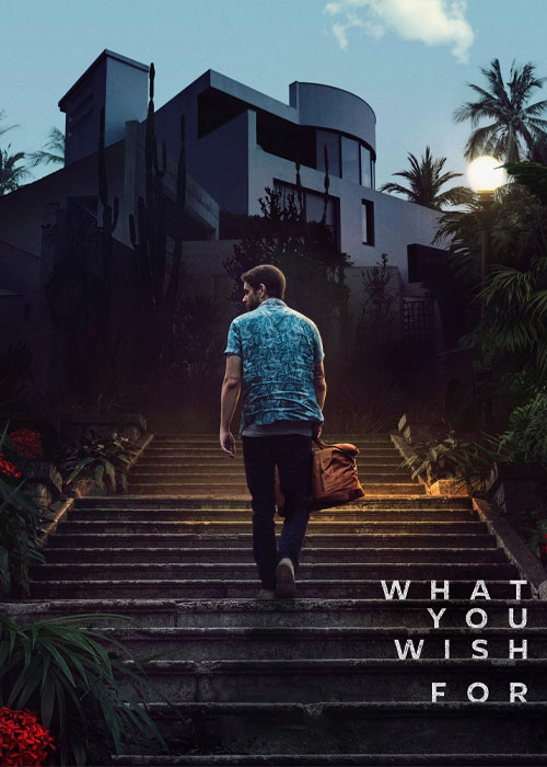 دانلود فیلم آنچه آرزویش را داری What You Wish For 2023 دانلود فیلم آنچه آرزویش را داری What You Wish For 2023