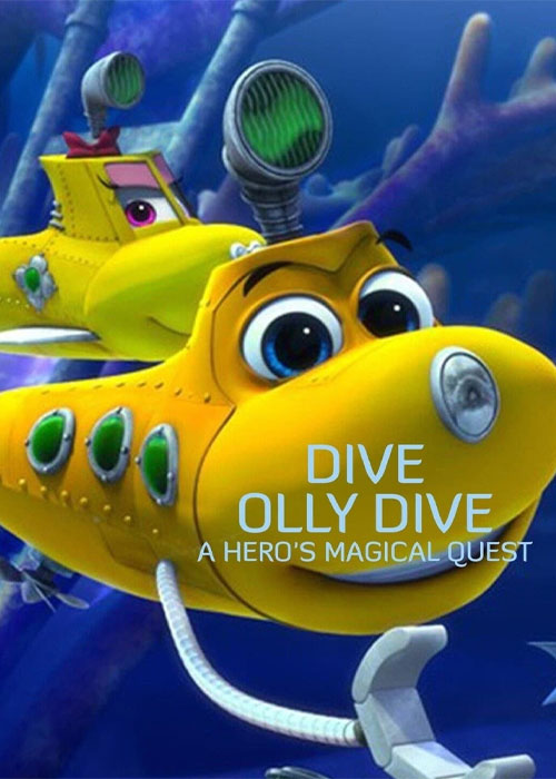 دانلود انیمیشن Dive Olly Dive: A Hero's Magical Quest 2020