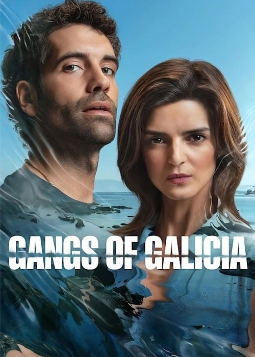 دانلود سریال دارودستههای گالیسیا Gangs of Galicia 2024 دانلود سریال دارودستههای گالیسیا Gangs of Galicia 2024