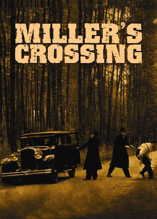 دانلود فیلم گذرگاه میلر Miller's Crossing 1990 دانلود فیلم گذرگاه میلر Miller's Crossing 1990