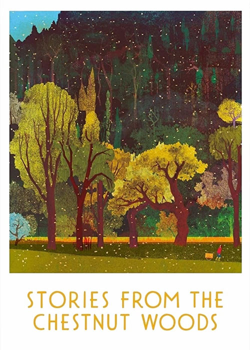 دانلود فیلم Stories from the Chestnut Woods 2019 دانلود فیلم Stories from the Chestnut Woods 2019