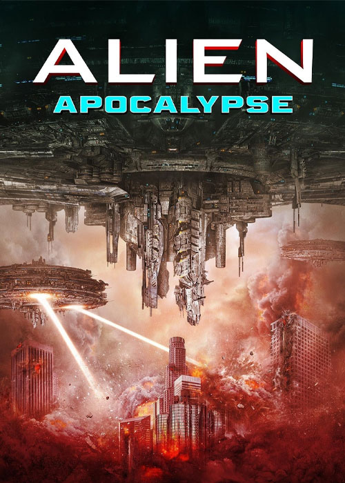 دانلود فیلم آخرالزمان بیگانگان Alien Apocalypse 2023