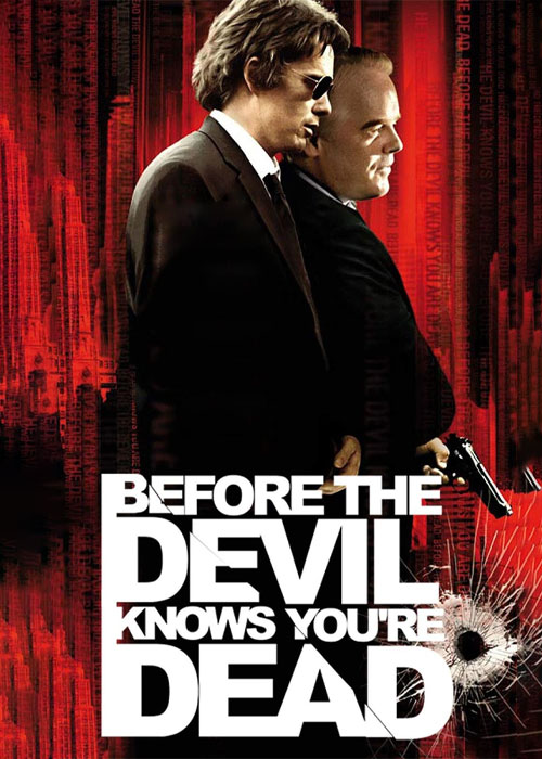 دانلود فیلم Before the Devil Knows You're Dead 2007