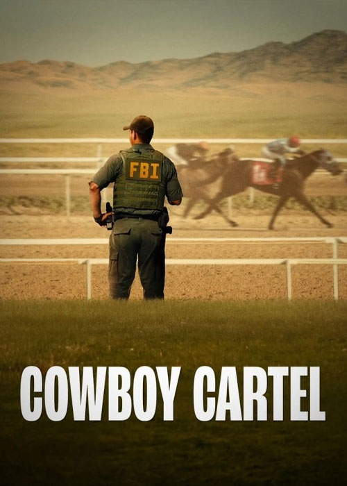 دانلود مستند کارتل کابوی Cowboy Cartel 2024 دانلود مستند کارتل کابوی Cowboy Cartel 2024