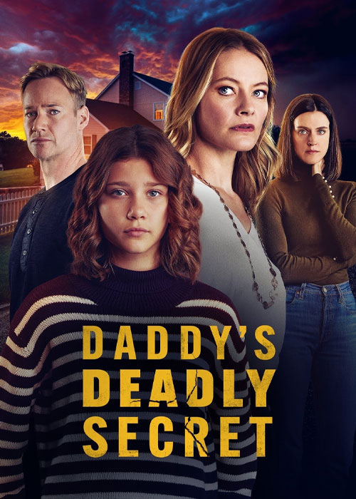 دانلود فیلم راز مرگبار بابا Daddy's Deadly Secret 2024