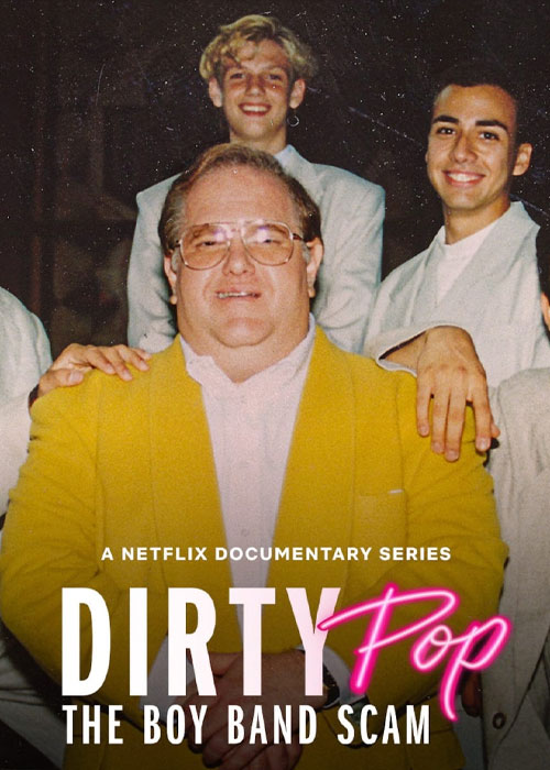 دانلود مستند پاپ کثیف Dirty Pop 2024 دانلود مستند پاپ کثیف Dirty Pop: The Boy Band Scam 2024
