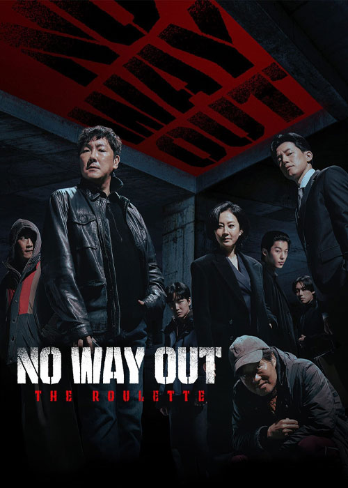 دانلود سریال No Way Out: The Roulette 2024 دانلود سریال No Way Out: The Roulette 2024