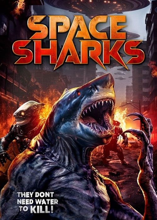 دانلود فیلم کوسه های فضایی Space Sharks 2024 دانلود فیلم کوسه های فضایی Space Sharks 2024