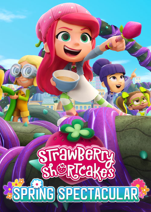 دانلود کارتون Strawberry Shortcake's Spring Spectacular 2024 دانلود انیمیشن توت فرنگی کوچولو Strawberry Shortcake's Spring Spectacular 2024