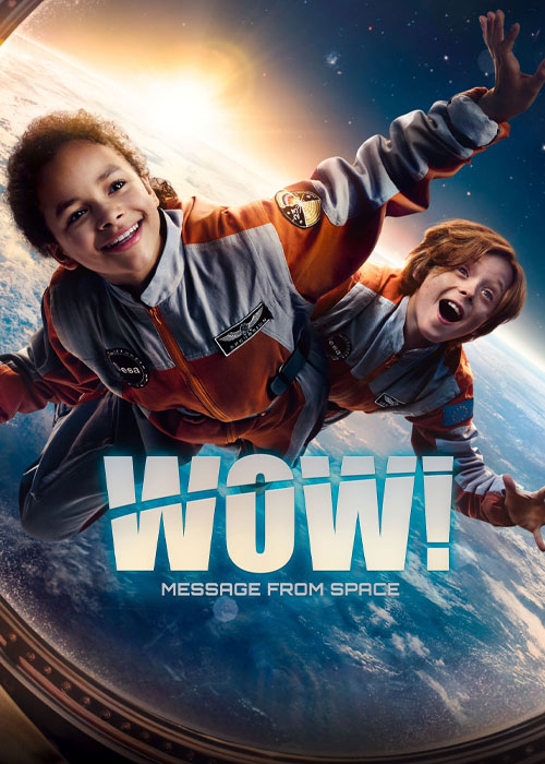 دانلود فیلم Wow! Message from Space 2023