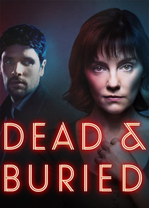 دانلود سریال مرده و مدفون Dead and Buried 2024 دانلود سریال مرده و مدفون Dead and Buried 2024