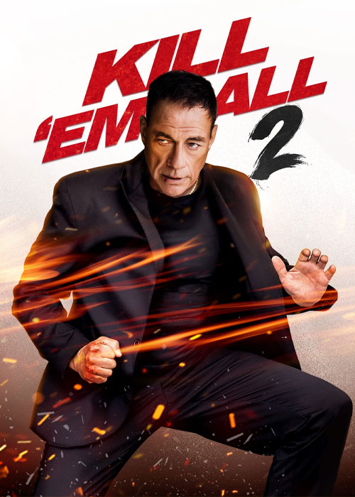 دانلود فیلم همه را بکش ۲ Kill Em All 2 (2024) دانلود فیلم همه را بکش ۲ Kill Em All 2 (2024)