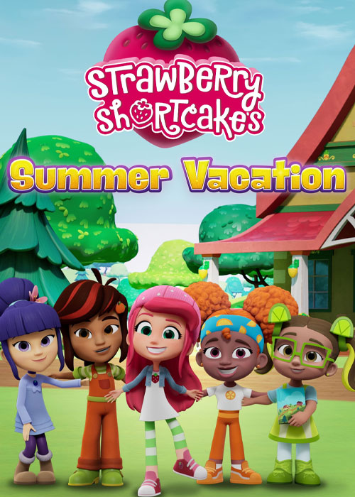 دانلود کارتون Strawberry Shortcake's Summer Vacation 2024