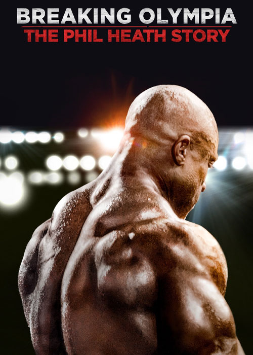 دانلود مستند داستان فیل هیث The Phil Heath Story 2024 دانلود مستند داستان فیل هیث The Phil Heath Story 2024