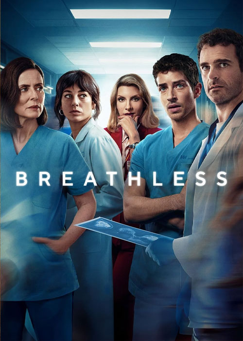 دانلود سریال از نفس افتاده Breathless 2024-2025 دانلود سریال از نفس افتاده Breathless 2024