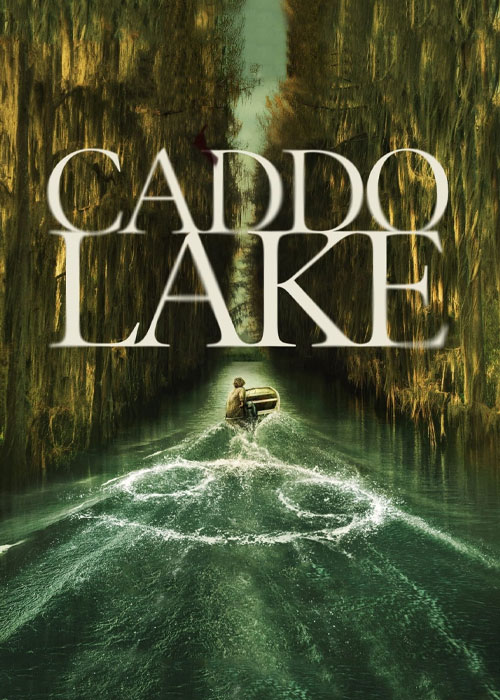 دانلود فیلم راز دریاچه Caddo Lake 2024