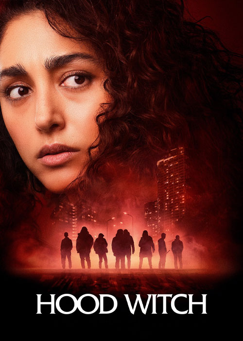دانلود فیلم ساحره محل Hood Witch 2023 دانلود فیلم ساحره محل Hood Witch 2023