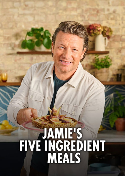 دانلود مستند Jamie's 5 Ingredient Meals 2023 مستند غذای مدیترانهای با 5 ماده غذایی جیمی Jamie's 5 Ingredient Meals 2023