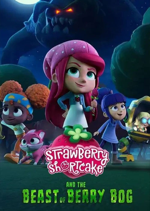 دانلود کارتون Strawberry Shortcake and Beast of Berry Bog 2023 دانلود کارتون Strawberry Shortcake and Beast of Berry Bog 2023