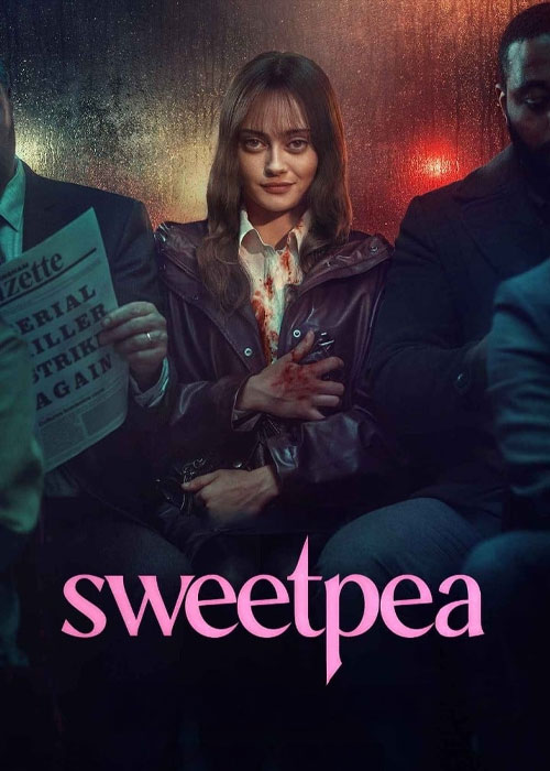 دانلود سریال سوییت پی Sweetpea 2024 دانلود سریال سوییت پی Sweetpea 2024