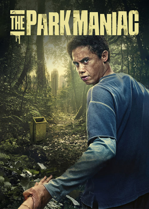 دانلود فیلم دیوانه پارک The Park Maniac 2024 دانلود فیلم دیوانه پارک The Park Maniac 2024