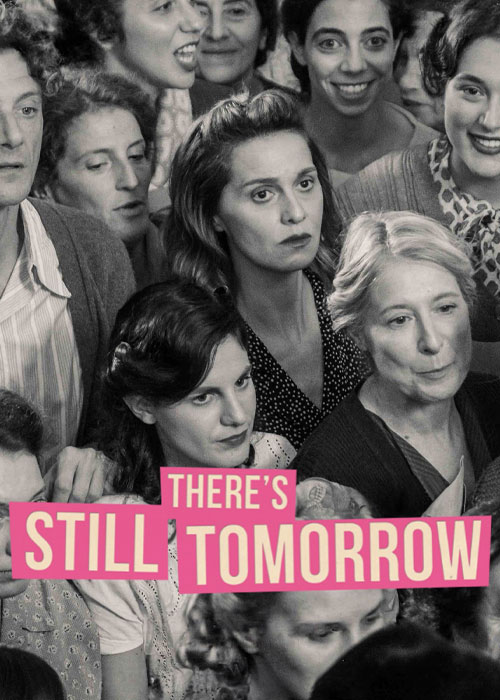 دانلود فیلم فردایی هم هست There's Still Tomorrow 2023 دانلود فیلم فردایی هم هست There's Still Tomorrow 2023
